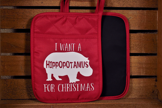 Funny Pot holder - I Want a Hippopotamus For Christmas
